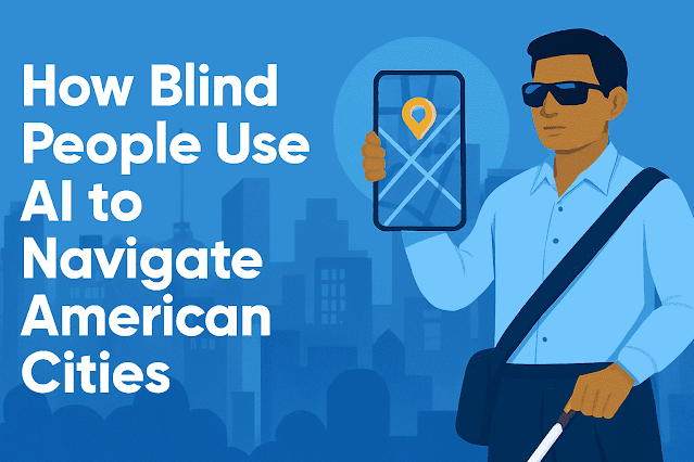 How Blind People Use Artificial Intelligence