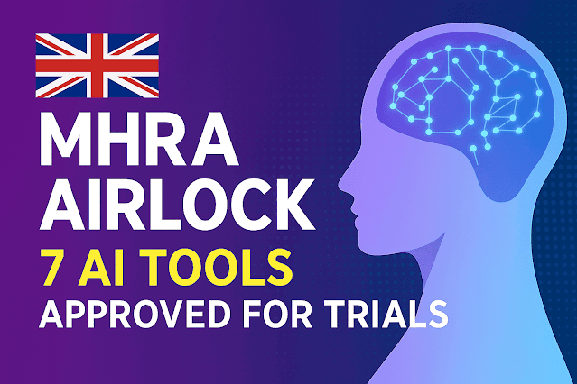 AI Medical Tools for MHRA Airlock Clinical Trials